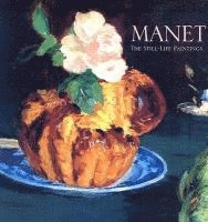 bokomslag Manet: The Still-Life Paintings