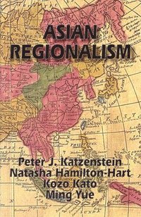 bokomslag Asian Regionalism