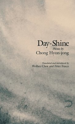 Hyon-Jong Chong - Day-Shine, Inbunden