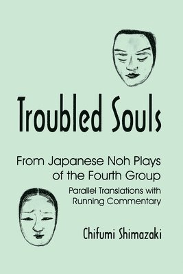 Chifumi Shimazaki - Troubled Souls, Inbunden