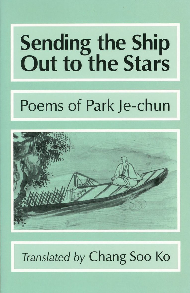 Je-chun Park, Je-Chun Park - Sending the Ship Out to the Stars, Inbunden