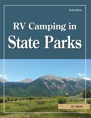 bokomslag RV Camping in State Parks, 6th Edition