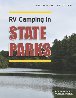 bokomslag RV Camping in State Parks, 7th Edition