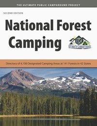 bokomslag National Forest Camping: Directory of 4,108 Designated Camping Areas at 141 Forests in 42 States