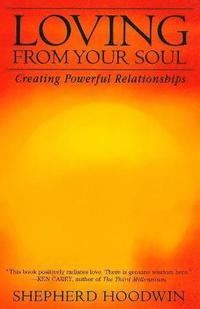 bokomslag Loving from Your Soul