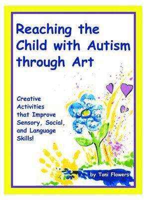 Toni Flowers - Reaching the Child with Autism Through Art, Häftad