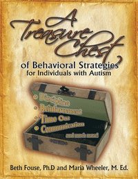 bokomslag A Treasure Chest of Behavioral Strategies for Individuals with Autism