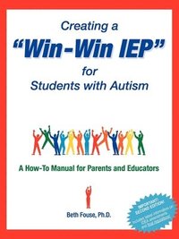 bokomslag Creating a &quot;Win-Win IEP&quot; for Students with Autism