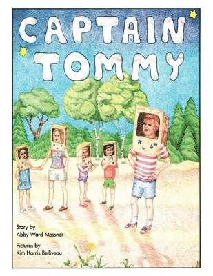 Abby Ward Messner, Kim Harris Belliveau - Captain Tommy, Häftad