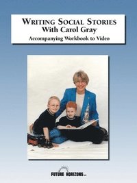 bokomslag Writing Social Stories with Carol Gray