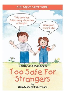 Bobby and Mandee's Too Safe for Strangers 1