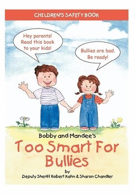 Bobby and Mandee's Too Smart for Bullies 1