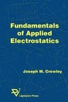 bokomslag Fundamentals of Applied Electrostatics