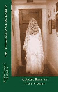 Through A Glass Darkly