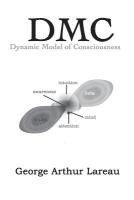 DMC Dynamic Model of Consciousness 1