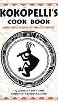 bokomslag Kokopelli's Kitchen Cookbook