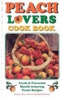 bokomslag Peach Lovers Cookbook