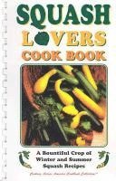 bokomslag Squash Lovers Cookbook