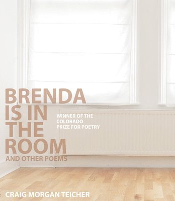 Brenda Is in the Room and Other Poems 1