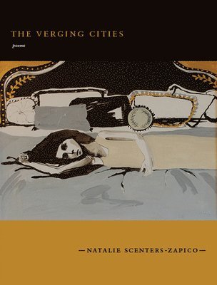 Natalie Scenters-Zapico - Verging Cities, Häftad
