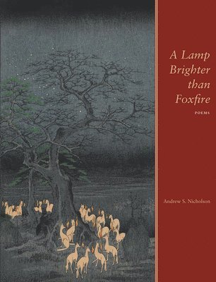 A Lamp Brighter than Foxfire 1
