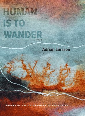 Adrian Lürssen, Adrian Lurssen - Human Is to Wander, Häftad
