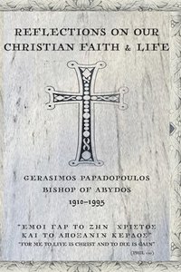 bokomslag Reflections On Our Christian Faith & Life