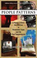 bokomslag People Patterns: A Modern Guide to the Four Temperaments