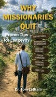 Tom Latham, Dave Carlson - Why Missionaries Quit, Inbunden