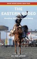 Tom Latham, Dave Carlson - Eastern Rodeo, Häftad