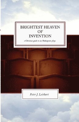 Brightest Heaven of Invention