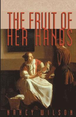 The Fruit of Her Hands 1