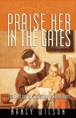 Praise Her in the Gates 1