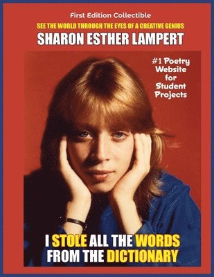 Sharon Esther Lampert - I Stole All The Words From The Dictionary - One of The World's Greatest Poets!, Häftad