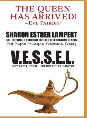 V.E.S.S.E.L. Very. Extra. Special. Sharon. Esther. Lampert 1