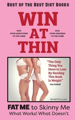 Sharon Esther Lampert - WIN AT THIN "The Best of the Best Diet Book", Inbunden