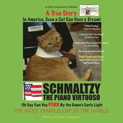 WORLD FAMOUS CAT SCHMALTZY In America Even a Cat Can Have a Dream (4-Color Book) 1