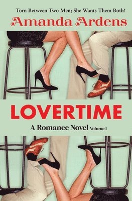 bokomslag LOVERTIME Escape into Ecstasy and Eroticism