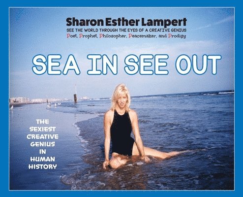 Sharon Esther Lampert, Esther Lampert, Sharon - Sea In See Out, Inbunden