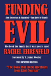 Rachel Ehrenfeld - Funding Evil: How Terrorism is Financed and How to Stop it, Häftad