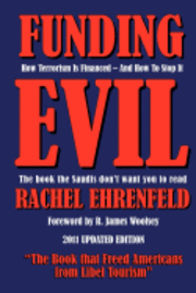 Funding Evil: How Terrorism is Financed and How to Stop it 1