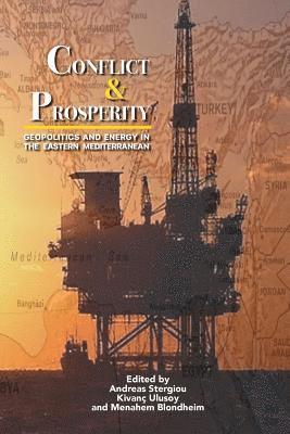 bokomslag Conflict & Prosperity: Geopolitics and Energy in the Eastern Mediterranean