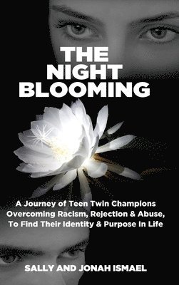 The Night Blooming 1