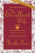 The Excellent Wife: A Biblical Perspective 1