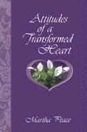 bokomslag Attitudes of a Transformed Heart