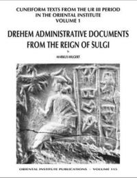 bokomslag Cuneiform Texts from the Ur III Period in the Oriental Institute, Volume 1