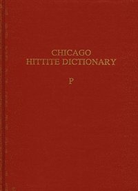 bokomslag Hittite Dictionary of the Oriental Institute of the University of Chicago Volume P, fascicles 1-3