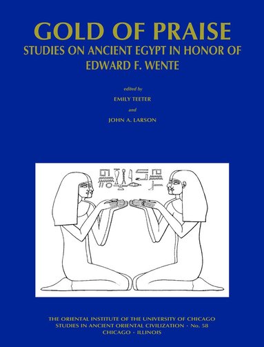 Emily Teeter, John A. Larson - Gold of Praise, Häftad