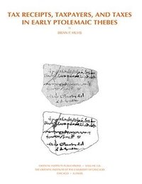 bokomslag Tax Receipts, Taxpayers, and Taxes in Early Ptolemaic Thebes