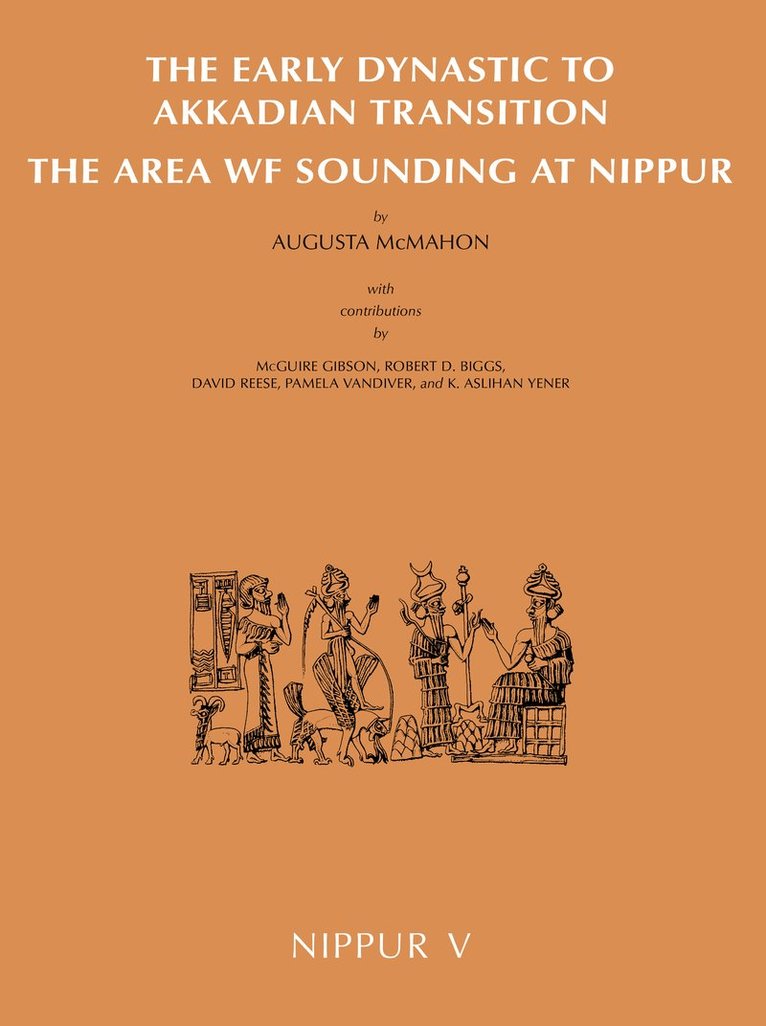 McGuire Gibson, Augusta McMahon, David Reese, Pamela Vandiver - Nippur V, Inbunden